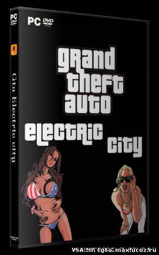 Grand Theft Auto: San Andreas - Electric City for PC(торрент)